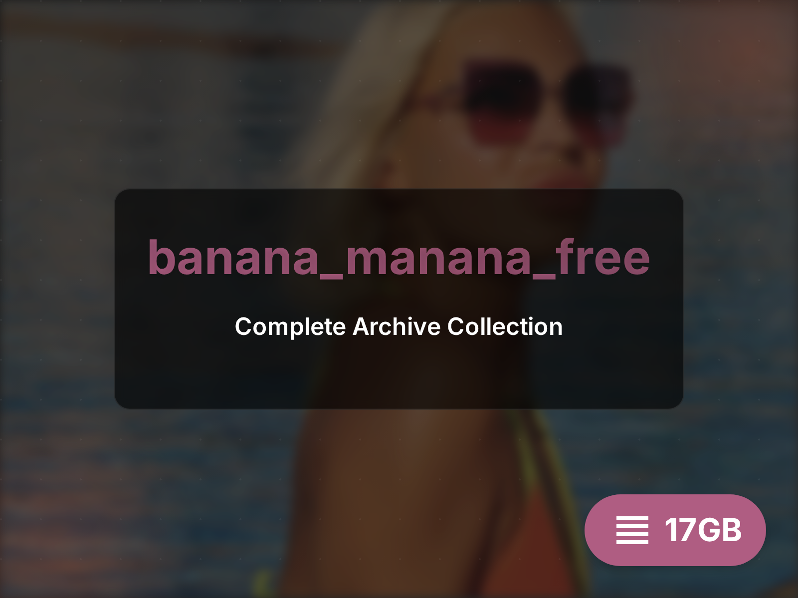 banana_manana_free 档案 (19GB)