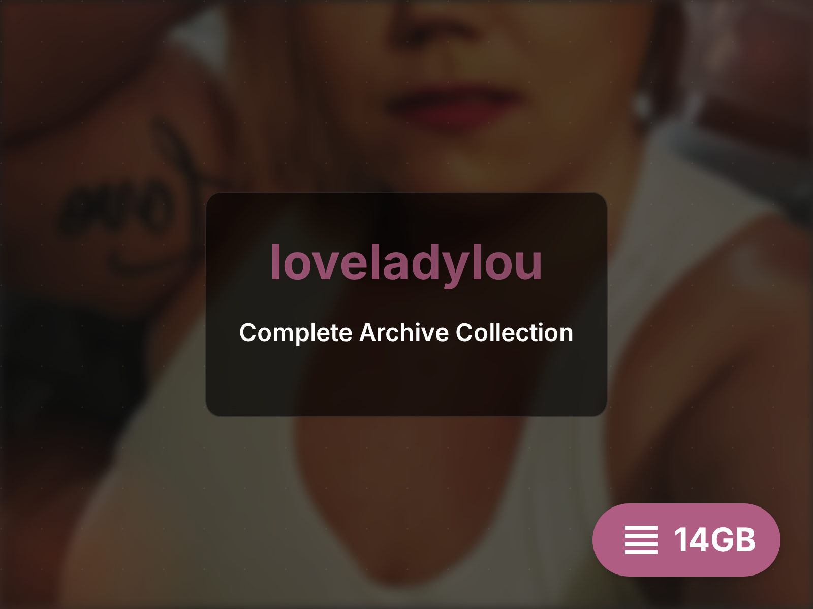 下载 loveladylou 档案 (13GB)
